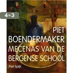 Piet Boendermaker 9789462620346 Piet Spijk, Boeken, Verzenden, Zo goed als nieuw, Piet Spijk