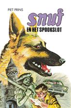 Snuf en het spookslot / Snuf-serie 9789060150061 Piet Prins, Boeken, Verzenden, Zo goed als nieuw, Piet Prins