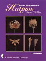 BakerS Encyclopedia Of Hatpins And Hatpin Holders, Verzenden, Gelezen, Lillian Baker