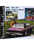 OPEL KAPITÄN - ADMIRAL - DIPLOMAT 1938-1977, SCHRADER MOTOR, Nieuw, Author, Opel