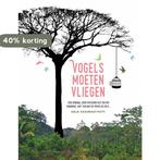 Vogels moeten vliegen 9789059991194 Anja Keesmaat-Pott, Verzenden, Zo goed als nieuw, Anja Keesmaat-Pott