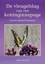 9789083244105 De vleugelslag van een koninginnepage, Verzenden, Zo goed als nieuw, Eugene de Groot