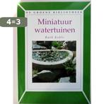 Miniatuurwatertuinen / De groene bibliotheek 9789025726270, Verzenden, Gelezen, R. Kohle