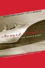 9780306813924 Howard Hughes | Tweedehands, Boeken, Biografieën, Zo goed als nieuw, Peter Brown, Verzenden