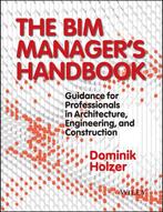 9781118982426 Bim Managers Handbook Dominik Holzer, Verzenden, Nieuw, Dominik Holzer