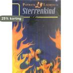 Sterrenkind - Patrick Lagrou 9789044800999 Patrick Lagrou, Verzenden, Gelezen, Patrick Lagrou