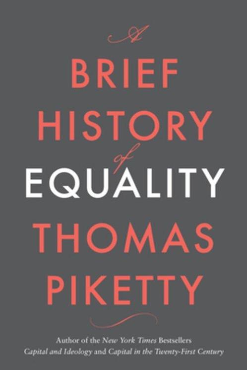 9780674273559 A Brief History of Equality, Boeken, Economie, Management en Marketing, Nieuw, Verzenden