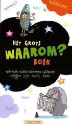 Het grote waaromboek 9789025112622, Verzenden, Gelezen