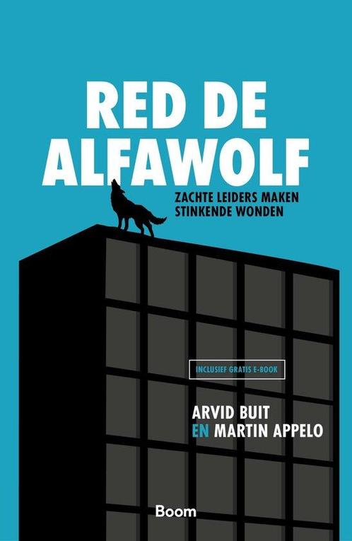 9789024422753 Red de alfawolf | Tweedehands, Boeken, Economie, Management en Marketing, Zo goed als nieuw, Verzenden