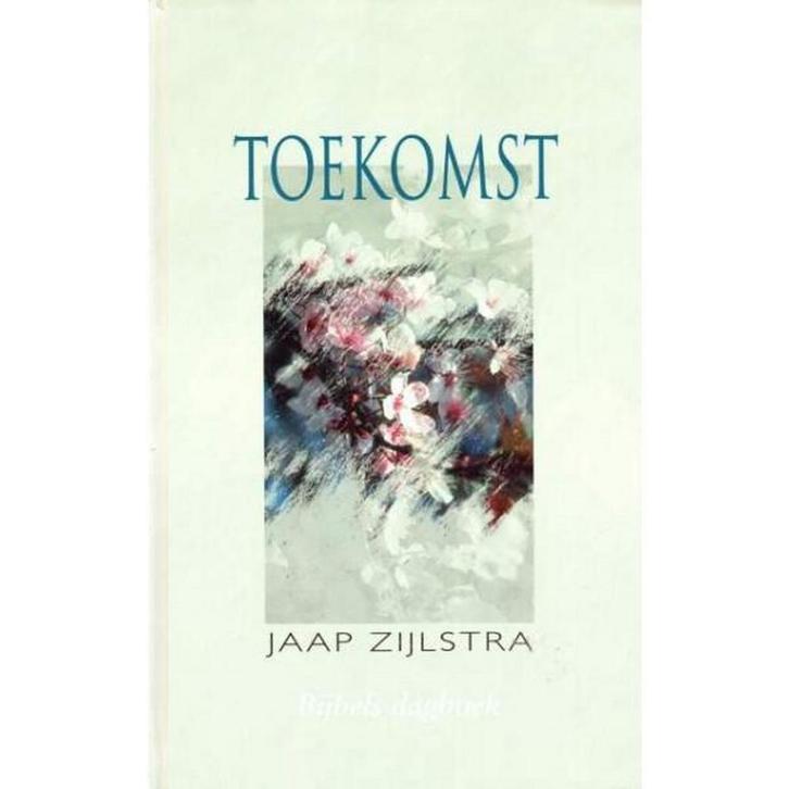 Toekomst 9789043500357 J. Zijlstra, Boeken, Godsdienst en Theologie, Gelezen, Verzenden