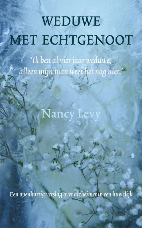 Weduwe met echtgenoot 9789022996874 Nancy Levy, Boeken, Psychologie, Gelezen, Verzenden