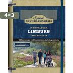 Wandelboek Limburg / Dicht-bij-huisgidsen 9789020992762, Verzenden, Gelezen, Karel Meuleman