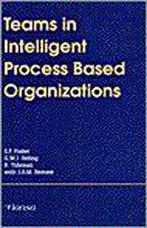Teams in intelligent process based 9789055900091 Foster, Boeken, Gelezen, Foster, Verzenden