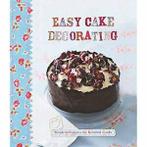 Easy Cake Decorating - Love Food By Parragon - Love Food