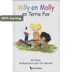 Milly En Molly En Terrie Fox 9789045410197 Gill Pittar, Verzenden, Gelezen, Gill Pittar