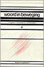 Woord in beweging 4 ? Advent tot Epifanie 2 9789024253180, Verzenden, Gelezen