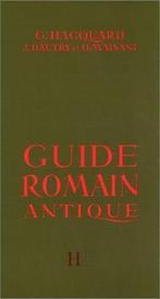 Guide romain antique  Hacquard, Georges, Dautr...  Book, Gelezen, Verzenden, Hacquard, Georges, Dautry, Jean