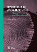 9789036813655 Innoveren in de gezondheidszorg | Tweedehands, Verzenden, Zo goed als nieuw, Roland van Linge