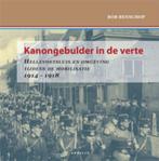 Kanongebulder in de verte 9789059942523 B. Benschop, Verzenden, Zo goed als nieuw, B. Benschop