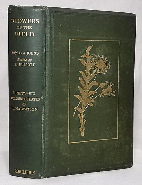The Rev. C. A Johns - Flowers of the Field (With 96 Coloured, Antiek en Kunst, Antiek | Boeken en Bijbels