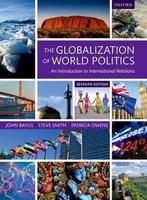 The Globalization of World Politics 9780198739852, Verzenden, Zo goed als nieuw, Steve Smith