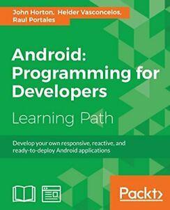 Android: Programming for Developers. Horton, John   ., Boeken, Overige Boeken, Zo goed als nieuw, Verzenden