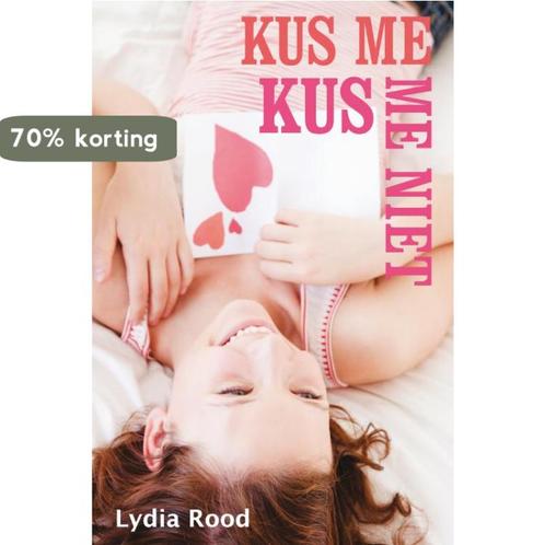 Kus me kus me niet 9789025859138 Lydia Rood, Boeken, Kinderboeken | Jeugd | 13 jaar en ouder, Gelezen, Verzenden