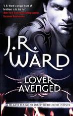 Lover Avenged Black Dagger Brotherhood 7 9780749955151, Verzenden, Zo goed als nieuw, J.R. Ward
