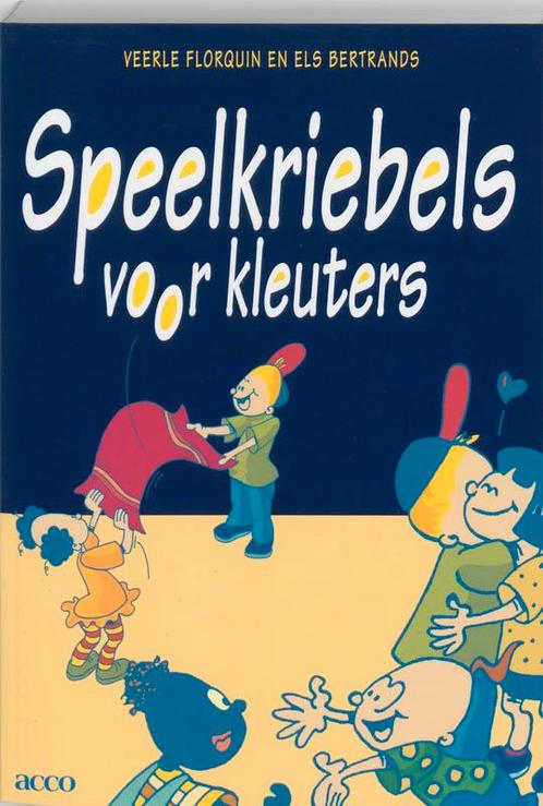 Speelkriebels voor kleuters 9789033431043, Boeken, Studieboeken en Cursussen, Zo goed als nieuw, Verzenden