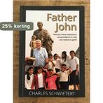 Father John 9789493049260 Charles Schwietert, Verzenden, Zo goed als nieuw, Charles Schwietert