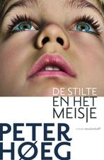 De stilte en het meisje 9789029081467 Peter Høeg, Verzenden, Zo goed als nieuw, Peter Høeg