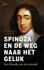 Spinoza en de weg naar het geluk 9789463821087, Boeken, Verzenden, Gelezen, Frédéric Lenoir