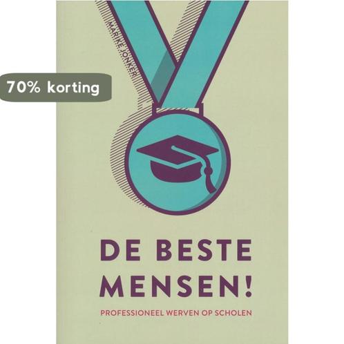De beste mensen! 9789462284432 Marike Jonker, Boeken, Studieboeken en Cursussen, Zo goed als nieuw, Verzenden