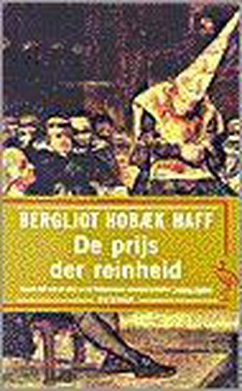 De prijs der reinheid 9789057131844 Bergljot Hobaek Haff, Boeken, Romans, Gelezen, Verzenden