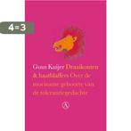 Draaikonten en haatblaffers 9789025368463 Guus Kuijer, Boeken, Verzenden, Gelezen, Guus Kuijer