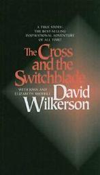 The Cross and the Switchblade. Wilkerson, Sherrill, Sherrill, David R Wilkerson, Zo goed als nieuw, Verzenden