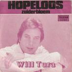 Will Tura - Hopeloos + Zuiderbloem (Vinylsingle), Cd's en Dvd's, Vinyl | Nederlandstalig, Verzenden, Nieuw in verpakking