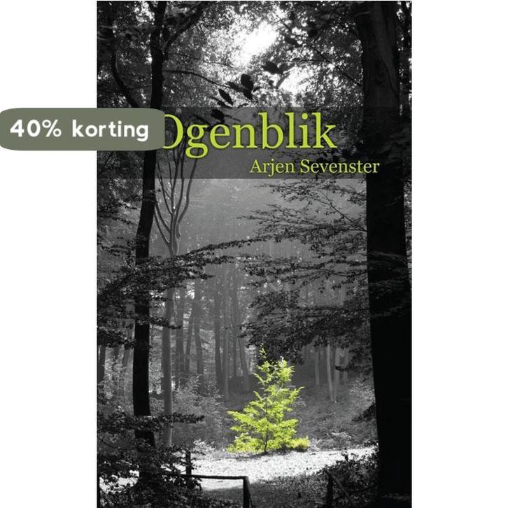 Ogenblik 9789490829063 Arjen Sevenster, Boeken, Gedichten en Poëzie, Zo goed als nieuw, Verzenden