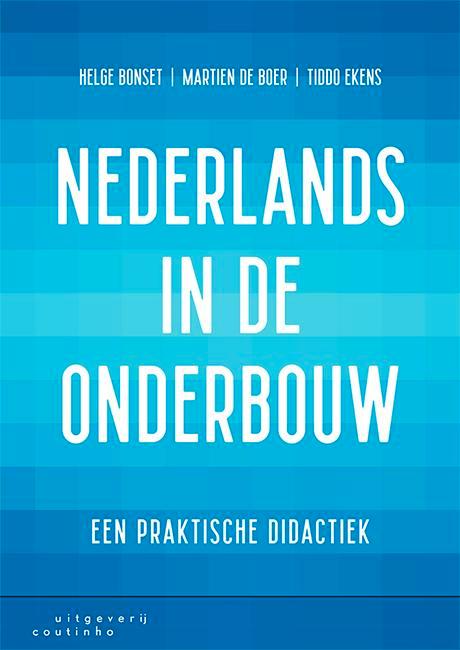 Nederlands in de onderbouw 9789046907597 Helge Bonset, Boeken, Studieboeken en Cursussen, Zo goed als nieuw, Verzenden