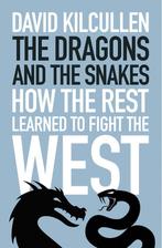 9781787387218 The Dragons and the Snakes, Boeken, Verzenden, Nieuw, David Kilcullen