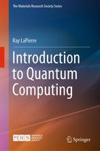 9783030693176 Introduction to Quantum Computing, Verzenden, Nieuw, Ray LaPierre