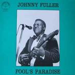 LP gebruikt - Johnny Fuller - Fools Paradise, Verzenden, Zo goed als nieuw