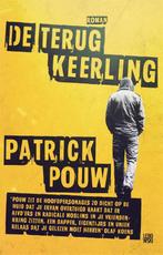 De terugkeerling 9789048829620 Patrick Pouw, Verzenden, Zo goed als nieuw, Patrick Pouw