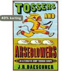 Tossers and Arseblowers 9780099484523 J R Daeschner, Verzenden, Gelezen, J R Daeschner