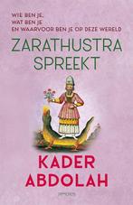 9789044656305 Zarathustra spreekt Kader Abdolah, Boeken, Verzenden, Nieuw, Kader Abdolah