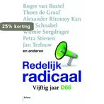 Redelijk radicaal 9789460032622, Boeken, Verzenden, Gelezen