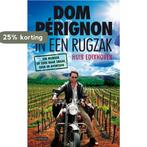 Dom Perignon in een rugzak 9789048807642 Huib Edixhoven, Verzenden, Gelezen, Huib Edixhoven
