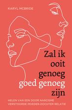 Zal ik ooit genoeg goed genoeg zijn 9789020216288, Verzenden, Gelezen, Karyl Mcbride