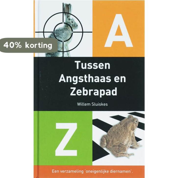 Tussen angsthaas en zebrapad 9789055137893 W. Sluiskes, Boeken, Overige Boeken, Zo goed als nieuw, Verzenden