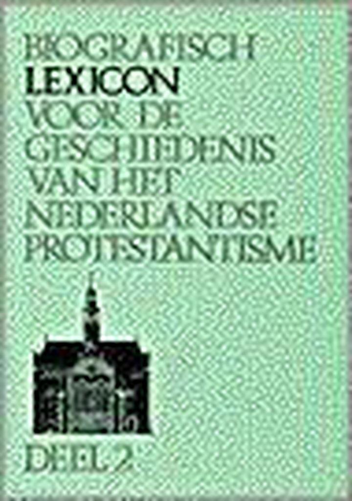 Biografisch lexicon ned protestantisme 2 9789024223329, Boeken, Godsdienst en Theologie, Gelezen, Verzenden